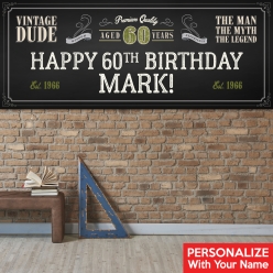 Vintage Dude 60 PERSONALIZED Giant Vinyl Keepsake Banner