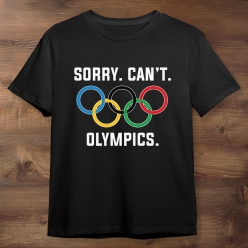 Olympics Sorry Can't Black T-shirt