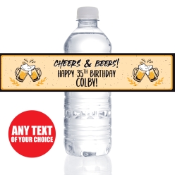 Cheers & Beers ANY Age PERSONALIZED VINYL Bottle Labels - 10 PK