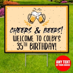 34% OFF: Cheers & Beers ANY Age PERSONALIZED Big Yard Sign