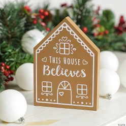 Religious This House Believes Gingerbread Wood Tabletop Sign