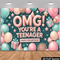 OMG You're A Teenager 13th Birthday Backdrop 150 x 100 cms