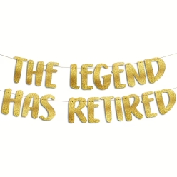 Glittering Gold Legend Has Retired Banner 5.75FT