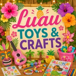 Luau Toys & Crafts