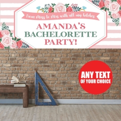 Floral Miss to Mrs w/ Bitches PERSONALIZED Giant Vinyl Banner