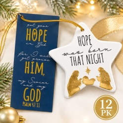 Hope Was Born Ceramic Ornaments with Bookmark-12 Pack