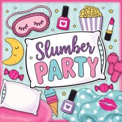 Sleepover Slumber and Pajama Birthday