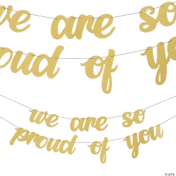 We Are So Proud of You Banner